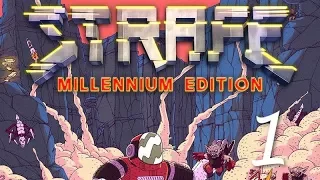 Hupfen's Icarus 2000 - Let's Play STRAFE Millennium Edition - Episode 1 (Upgrade)