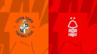 FC 24- Luton Town vs Nottingham Forest | Premier League 2023-24 | PS5 | 4K