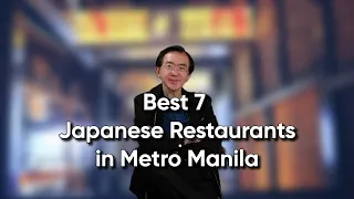 Best 7 Japanese Restaurants in Metro Manila Philippines