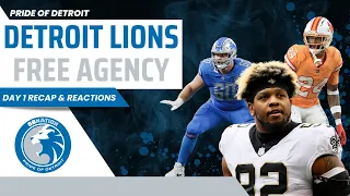 Detroit Lions NFL Free Agency Recap - Day 1