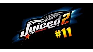 Juiced 2 - Hot Import Nights на PC Прохождение на РУССКОМ ЯЗЫКЕ (Часть #11)