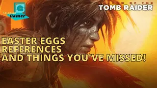 Shadow of the Tomb Raider (2018) - Easter Eggs and References you might have missed!