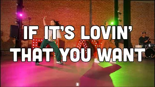 If It’s Lovin’ That You Want - Dexter Carr Choreography