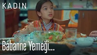 Babanne yemeği... - Kadın