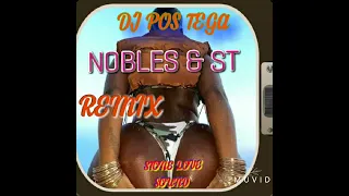 NOBLES & ST BRIKAMA BOYO🌠REMIX BE DJ POS TEGA 🔥