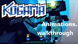 KoGaMa Walkthrough: Animations.