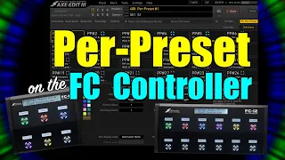 FC Controllers - Using the Per-Preset Layout