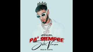 Anuel AA - PASIEMPRE (Solo Version) | Audio