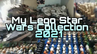 MY LEGO STAR WARS COLLECTION 2021 Review