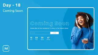 Coming Soon Page Design in Adobe XD | Daily UI Design Challenge | Day - 18