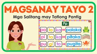 PAGSASANAY 2 MGA SALITANG MAY TATLONG PANTIG | LEARN WITH TEACHER | KINDER GRADE 1 GRADE 2 PAGBASA