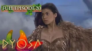 Full Episode 20 | Dyosa