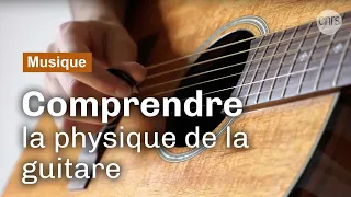 La physique de la guitare | Reportage CNRS