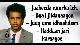 Jaaheeda Nuurka Leh || Muuse Ismaaciil Qalinle || Jacayl || HD +Lyrics