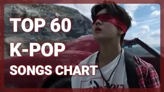 [TOP 60] K-POP SONGS • OCTOBER 2017 (WEEK 4)