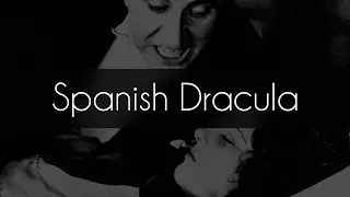 Horror Bits 017 - Spanish Dracula