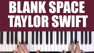 HOW TO PLAY: BLANK SPACE - TAYLOR SWIFT