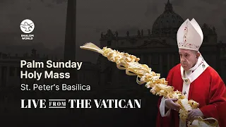 Palm Sunday Holy Mass | St. Peter’s Square | Live from the Vatican