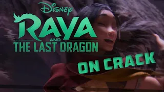 Raya and the Last Dragon on Crack 🌈