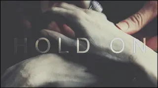 Hold on | Bella + Edward