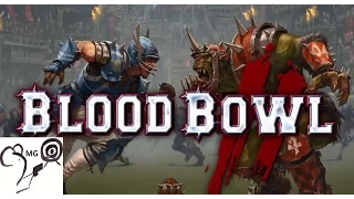 Blood Bowl 2: How To Play Blood Bowl - Building Your First Team