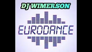 SET EURO DANCE DJ WIMERSON