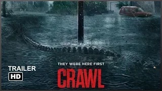 Crawl -  HD Trailer 2019