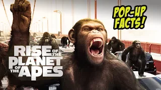 RISE OF THE PLANET OF THE APES - Pop-Up Movie Facts