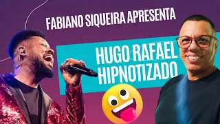 HIPNOSE: Hugo Rafael cantor, confiram o resultado 😵‍💫