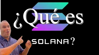 ¿Qué es Solana? Criptomoneda