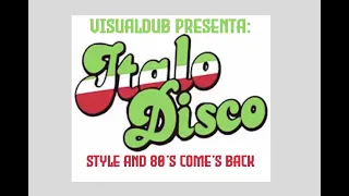 Visualdub pres. Italodisco style and 80's come's back Part II