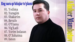 Alisher Mambetov - Eng sara qo'shiqlar to'plami 2021 -  "Yodimda" albom dasturi 2021