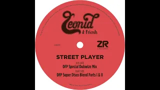 Leonid & Friends - Street Player (Dimitri From Paris Special Dubwize Mix)
