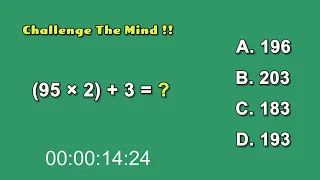 Strengthen Your Brain - Challenge The Mind !! (95 × 2) + 3 = ??