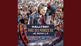 Je serai là (Live au Parc des Princes 93 / Version Single 30ème anniversaire)