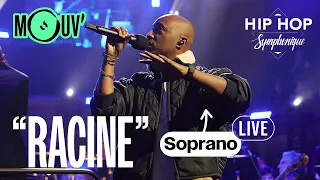 SOPRANO : "Racine" | Hip Hop Symphonique 7