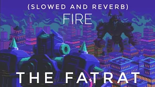 TheFatRat - Fire [Chapter 8] (slowed & reverb) | Feel the Reverb.