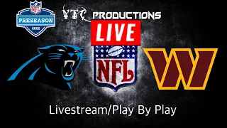 Washington Commanders vs Carolina Panthers NFL Week 1 Preseason 2022 Livestream/Play By Play