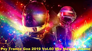 Psy Trance Goa 2019 Vol 60 Mix Master volume