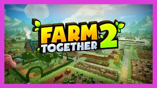 Farm Together #2 - Cette suite à quoi dans le ventre ?