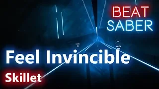 [Beat Saber] Skillet - Feel Invincible (Custom song - Expert)