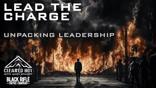 Lead the Charge - Unpacking Leadership