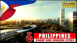 🇵🇭 PHILIPPINES Top 10 UNDER-CONSTRUCTION Multi-Billion Smart and Modern Cities