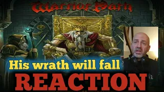 Warrior Path - His wrath will fall REACTION