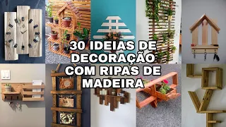 30 IDEIAS de DECORAÇÃO com RIPAS de MADEIRA | Canal 30 IDEIAS