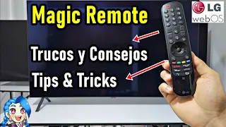 LG Magic Remote: Tips & Tricks /  little-known functions