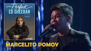 MARCELITO POMOY sings PERFECT by ED SHEERAN