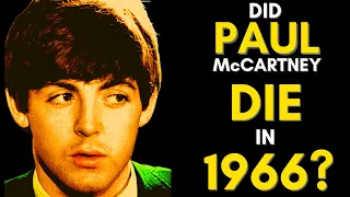 Did Paul McCartney Really Die In 1966? (The History Of The Conspiracy Theory)