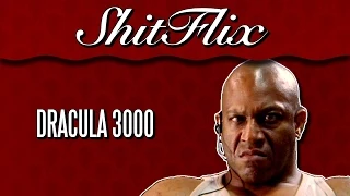 ShitFlix | "Dracula 3000" (2004)