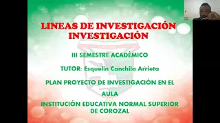 VIDEO N 1 PRESENTACIÓN DE LA LINEA Y SUBLINEAS DE INVESTIGACIÓN